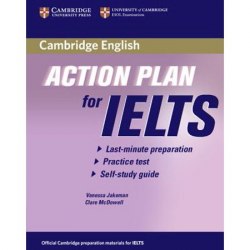 Action Plan for IELTS General Module Self-study Student’s Book Cambridge University Press