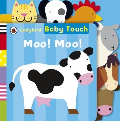 Baby Touch: Moo! Moo! Tab Book Ladybird / Книга з тактильними відчуттями