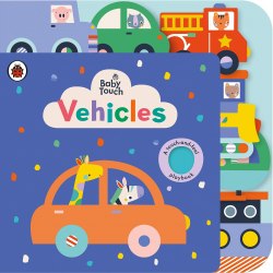 Baby Touch: Vehicles Tab Book (A Touch-and-Feel Playbook) Ladybird / Книга з тактильними відчуттями