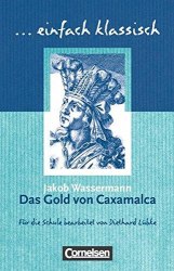 Einfach klassisch Das Gold von Caxamalca Cornelsen