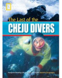 Footprint Reading Library 1000 A2 The Last of Cheju Divers National Geographic Learning