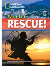 Footprint Reading Library 1900 B2 Para-Life Rescue National Geographic Learning