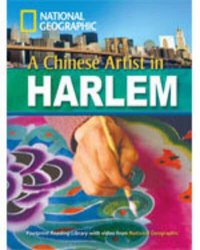 Footprint Reading Library 2200 B2 A Chinese Artist in Harlem with Multi-ROM National Geographic Learning