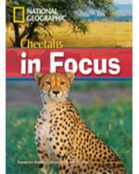 Footprint Reading Library 2200 B2 Cheetahs in Focus! with Mulri-ROM National Geographic Learning