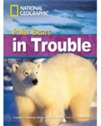 Footprint Reading Library 2200 B2 Polar Bears in Trouble National Geographic Learning