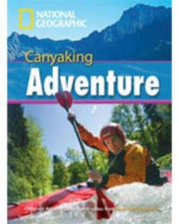 Footprint Reading Library 2600 C1 Canyaking Adventure National Geographic Learning
