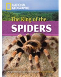 Footprint Reading Library 2600 C1 The King of Spiders National Geographic Learning