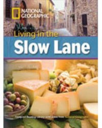 Footprint Reading Library 3000 C1 Living in the Slow Lane National Geographic Learning