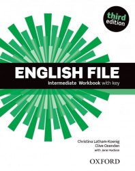 English File (3rd Edition) Intermediate Workbook with key Oxford University Press / Робочий зошит