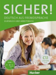 Sicher! C1.1 Kursbuch und Arbeitsbuch mit CD zum Arbeitsbuch Lektion 1-6 Hueber / Підручник + зошит