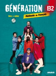 Generation B2 Livre + Cahier + Mp3 CD + DVD Didier / Підручник + зошит