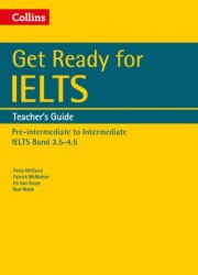 Get Ready for IELTS Band 3.5-4.5 Teacher's Guide Collins / Підручник для вчителя