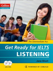 Get Ready for IELTS Listening with CDs (2) Collins
