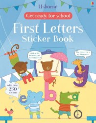 Get Ready for School: First Letters Sticker Book Usborne / Книга з наклейками
