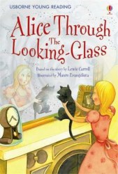 Usborne Young Reading 2 Alice Through the Looking-Glass Usborne