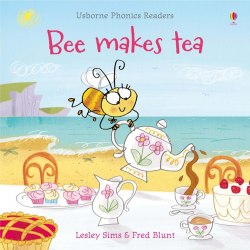 Usborne Phonics Readers Bee Makes Tea Usborne
