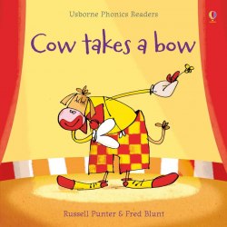 Usborne Phonics Readers Cow Takes a Bow Usborne