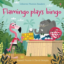 Usborne Phonics Readers Flamingo Plays Bingo Usborne