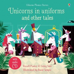 Usborne Phonics Readers Unicorns in Uniforms and Other Tales + Audio CD Usborne / Книга з диском