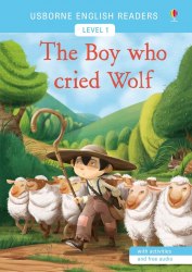 Usborne English Readers 1 The Boy Who Cried Wolf Usborne