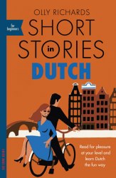Short Stories in Dutch for Beginners Teach Yourself