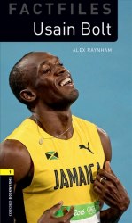 Oxford Bookworms Factfiles 1: Usain Bolt Oxford University Press