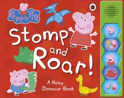 Peppa Pig: Stomp and Roar! Ladybird / Книга зі звуковим ефектом