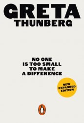 No One Is Too Small to Make a Difference - Greta Thunberg Penguin