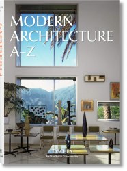 Bibliotheca Universalis: Modern Architecture A-Z Taschen