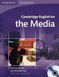 Cambridge English for the Media with Audio CD Cambridge University Press