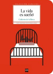 Colección Clásicos: La vida es sueño - Pedro Calderon de la Barca SM Grupo