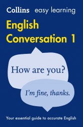 Collins Easy Learning: English Conversation 2nd Edition Book 1 with Audio CD Collins / Розмовник