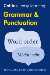 Collins Easy Learning: Grammar and Punctuation (2nd edition) Collins