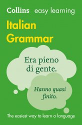 Collins Easy Learning: Italian Grammar (3rd Edition) Collins
