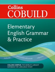 Collins English Grammar and Practice Elementary: A1-A2 (2nd edition) Collins