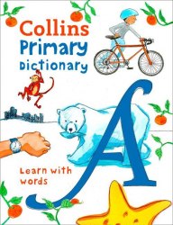 Collins Primary Dictionary: Learn With Words HarperCollins / Словник