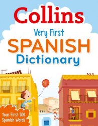 Collins Very First Spanish Dictionary HarperCollins / Словник