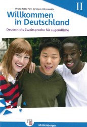 Willkommen in Deutschland – Deutsch als Zweitsprache für Jugendliche II Hueber / Книга