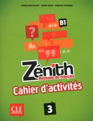 Zenith 3 Cahier D'Activites Cle International / Робочий зошит