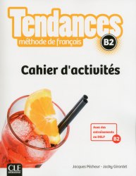 Tendances B2 Cahier d'activites Cle International / Робочий зошит