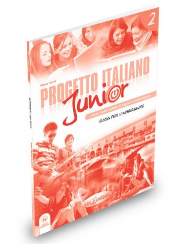 Progetto Italiano Junior 2 Guida per L`insegnante Edilingua / Підручник для вчителя
