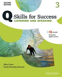 Q: Skills for Success 2nd Edition. Listening and Speaking 3 Student's Book + iQ Online Oxford University Press / Підручник для учня
