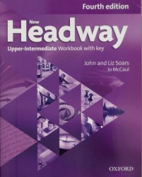 New Headway (4th Edition) Upper-Intermediate Workbook with key Oxford University Press / Робочий зошит