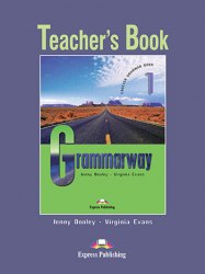 Grammarway 1 Teacher's Book Express Publishing / Підручник для вчителя