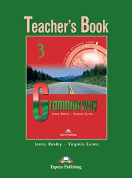 Grammarway 3 Teacher's Book Express Publishing / Підручник для вчителя