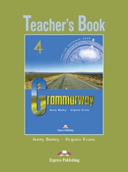 Grammarway 4 Teacher's Book Express Publishing / Підручник для вчителя