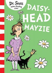 Dr. Seuss: Daisy-Head Mayzie (Yellow Back Books) HarperCollins