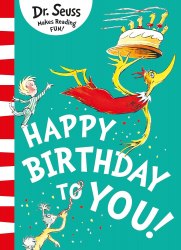 Dr. Seuss: Happy Birthday to You! HarperCollins