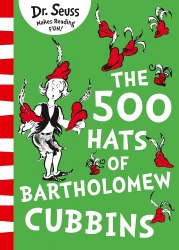 Dr. Seuss: The 500 Hats of Bartholomew Cubbins (Yellow Back Books) HarperCollins