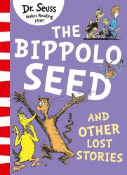 Dr. Seuss: The Bippolo Seed and Other Lost Stories HarperCollins